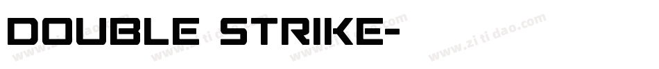 Double Strike字体转换